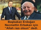 Babakan Erdoan  Necmettin Erbakan iin Allah raz olsun dedi.