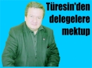 Tresin’den delegelere mektup
