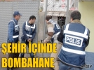 ehir iinde bombahane
