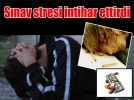 Snav stresi intihar ettirdi
