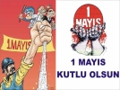 1 Mays kutlu olsun