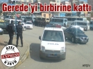 Gerede’yi birbirine katt