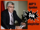 AKP’li yeden ok eletiriler