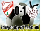 Play-off’a da veda ettik