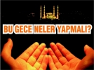 BU GECE NELER YAPMALI?
