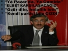 Uzun “Ya pazarda, ya camide, elbet karlaacaz”