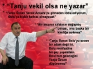 “Tanju vekil olsa ne yazar”