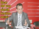 zcan CHP Grup ynetim kuruluna seildi
