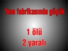 Yem fabrikasnda gk 