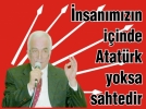 nsanmzn iinde Atatrk yoksa sahtedir
