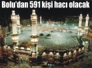 Bolu’dan 591 kii hac olacak 