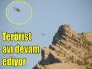 Terrist av devam ediyor