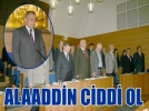 Alaaddin ciddi ol
