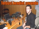 Telsizci kendini savundu