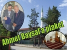 Ahmet Baysal’a plaket