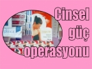 Cinsel g operasyonu