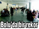 Bolu’da bir rekor