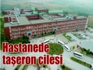 Hastanede taeron ilesi