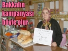 Bakkaln kampanyas byle olur
