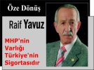 MHPnin Varl Trkiyenin Sigortasdr