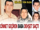 Cinnet geiren baba katliam yapt