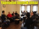 Yapmadan bozmak olmaz