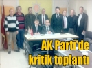 AK Parti’de kritik toplant