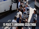 15 polis, 3 jandarma kumardan gzaltnda