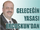 Gelecein yasas Ercokun’dan