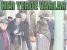 Her yerde varlar
