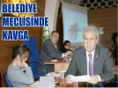 Belediye Meclisinde kavga