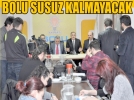 Bolu susuz kalmayacak