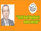 Yetti Gari Bakan istiyor