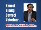 Keneci, simiti, evreci, veteriner : Abdullah Uzun