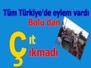 Trkiye ayakta, Boludan ses yok