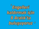 Engelli ve Aileleri Bulumas iin hazrlklar sryor