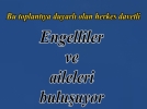 Engelliler ve aileleri buluuyor