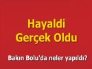 Hayaldi gerek oldu