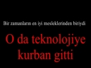 O da teknolojiye kurban gitti