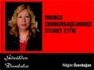 ONUNCU CUMHURBAKANIMIZI ZYARET ETTK