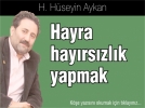Hayra hayrszlk yapmak 