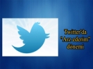 Twitterda arz ederim dnemi