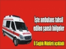 Salk Bakanlndan Boluya ambulans destei