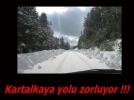 Kartalkaya yolu zor anlar yaatt