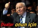 Erbakan Hoca iin dua etmeye davet ettiler