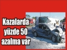 lml kaza orannda azalma var