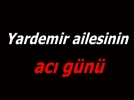 Yardemir ailesinin ac gn