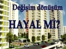 Kentsel dnm hayal  