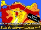 Boluda deprem olacak m?