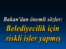 Belediyecilik iin riskli iler yapm
